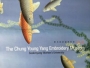 The Chung Young Yang Embroidery Museum, Seoul, Korea.