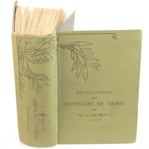 Encyclop&eacute;die des Ouvrages de Dames, by Th&eacute;r&egrave;se de Dillmont, first published in 1886.