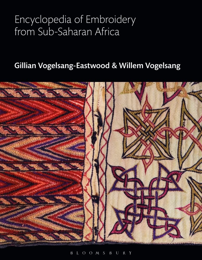 Volume 3. Encyclopedia of Embroidery from Sub-Saharan Africa.