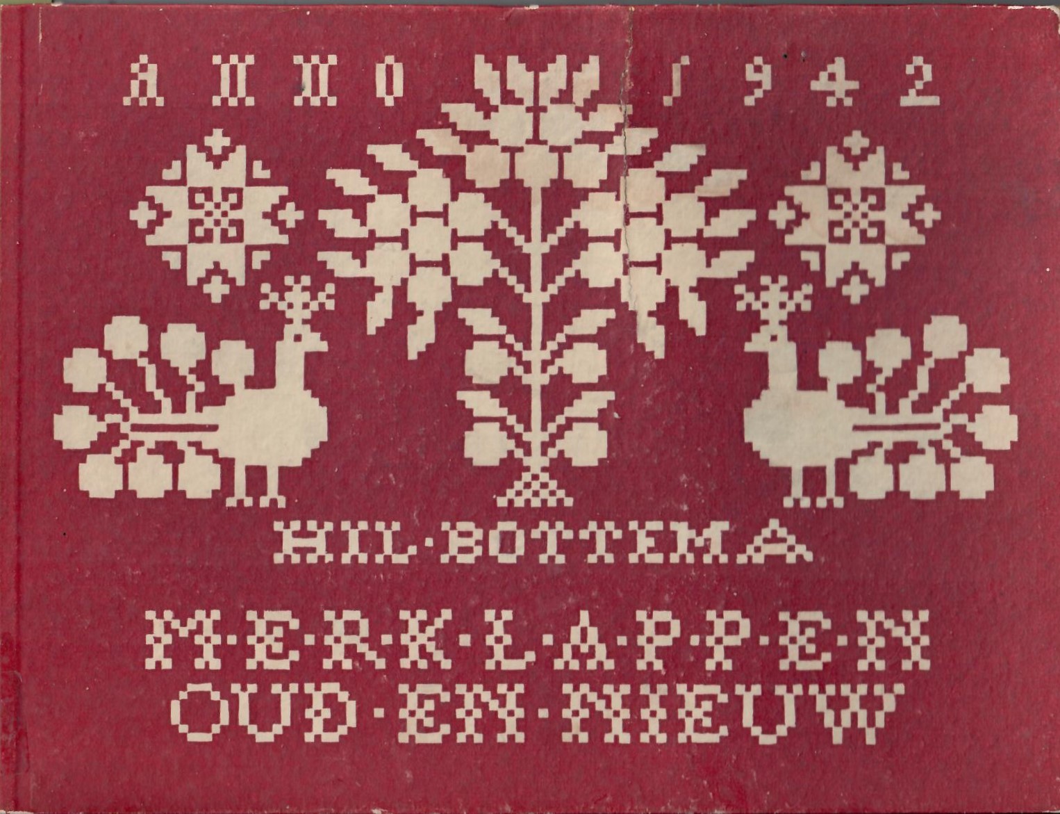Cover of the booklet 'Merklappen. Oud en Nieuw' ("Samplers. Old and New") by Hillegonda Bottema (Kampen, 1942).